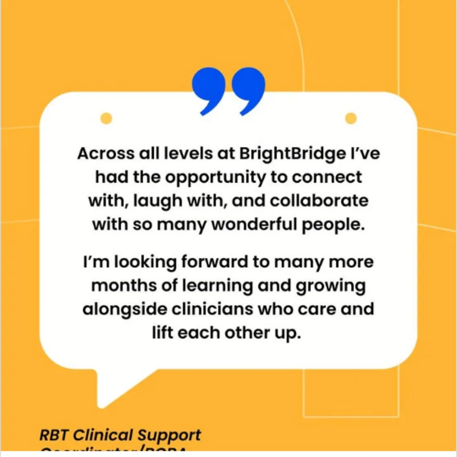 BrightBridge ABA Instagram post with a quote about support for clinicians and staff