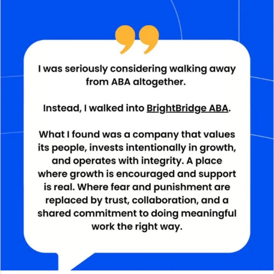 BrightBridge ABA Instagram post sharing team member feedback about supportive clinical work