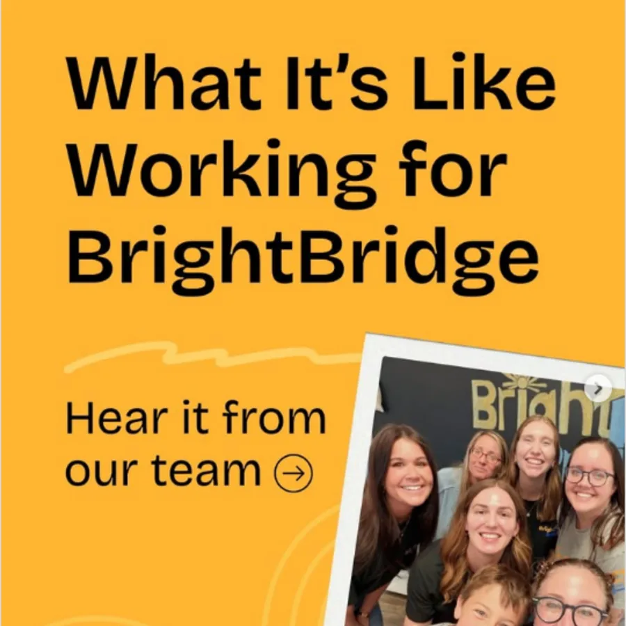 BrightBridge ABA Instagram post asking what it is like working for BrightBridge